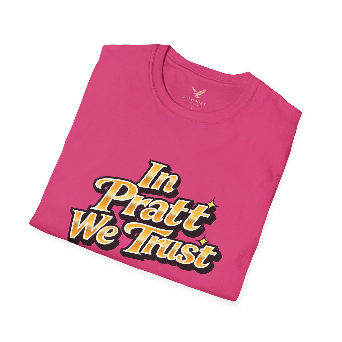 In Pratt We Trust - Short Sleeve T-Shirt - Unisex