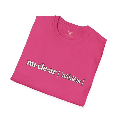 nu-cle-ar - Short Sleeve T-Shirt - Unisex