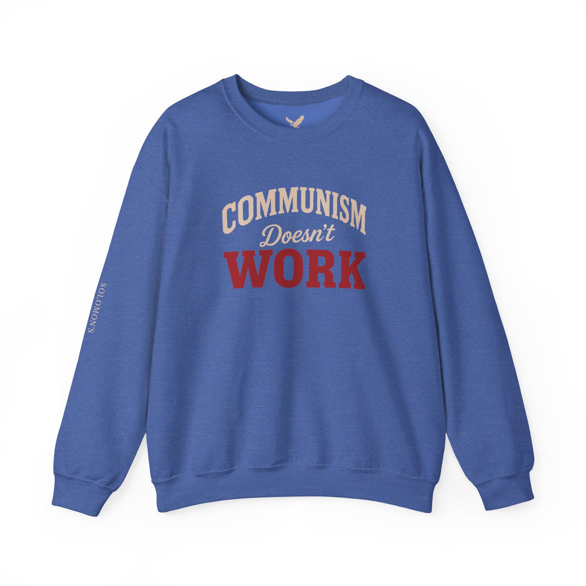 Communism Doesn't Work - Crewneck Sweatshirt - Unisex