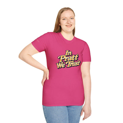 In Pratt We Trust - Short Sleeve T-Shirt - Unisex