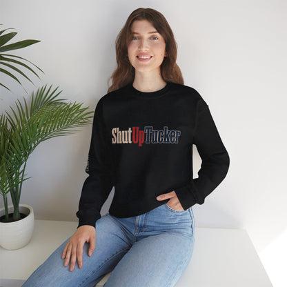 Shut Up Tucker - Crewneck Sweatshirt - Unisex