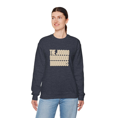 The Joooooos - Crewneck Sweatshirt - Unisex