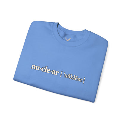 nu-cle-ar - Crewneck Sweatshirt - Unisex