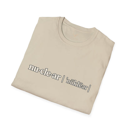 nu-cle-ar - Short Sleeve T-Shirt - Unisex