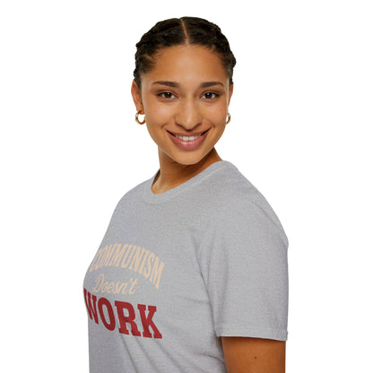 Communism Doesn't Work - Short Sleeve T-Shirt - Unisex