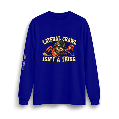 Lateral Crawl? - Long Sleeve T-Shirt - Unisex