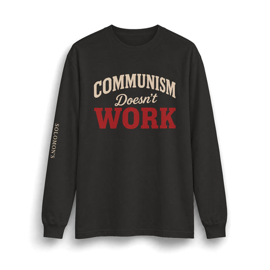 Communism Doesn't Work - Long Sleeve T-Shirt - Unisex