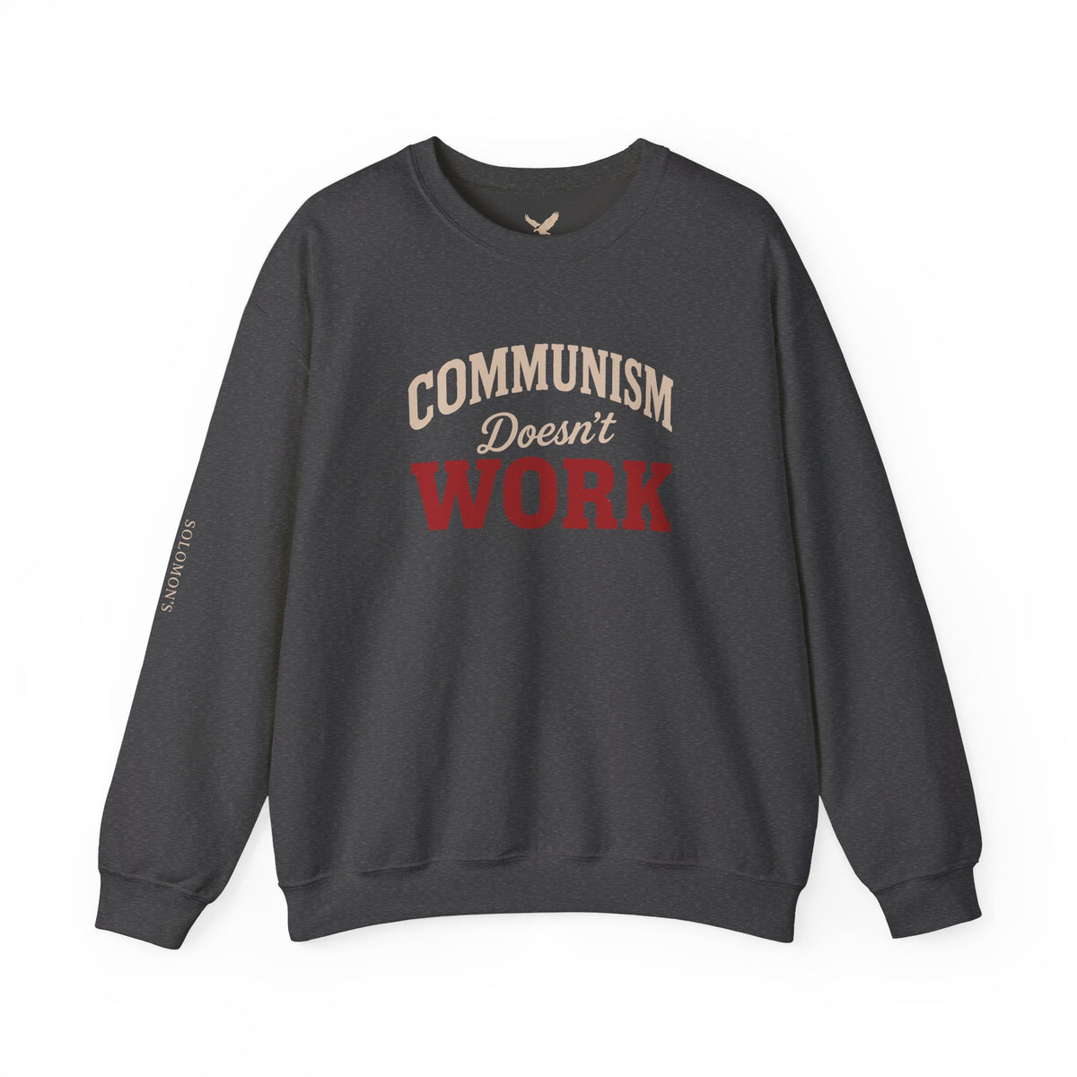 Communism Doesn't Work - Crewneck Sweatshirt - Unisex