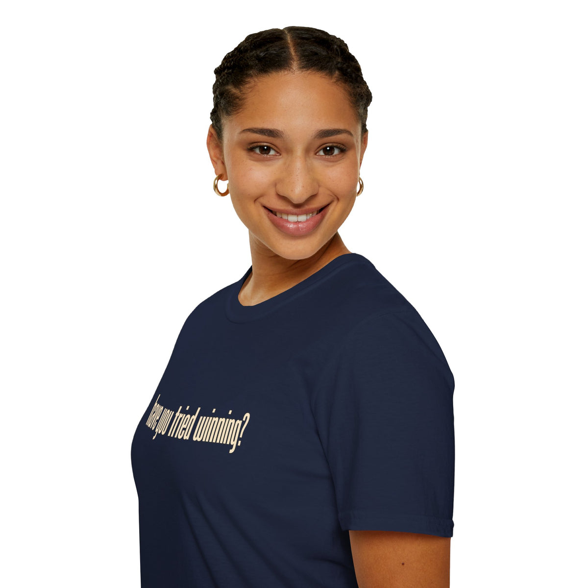 Have You Tried Winning? - Short Sleeve T-Shirt - Unisex