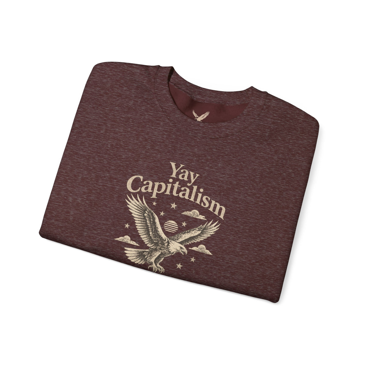 Yay Capitalism Eagle - Crewneck Sweatshirt - Unisex