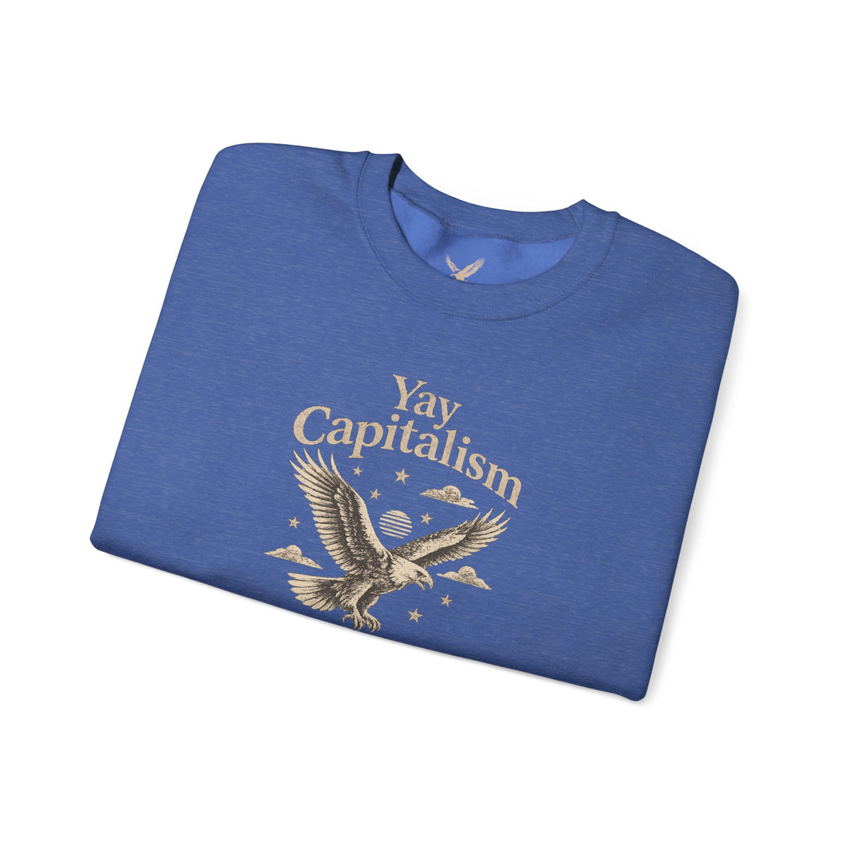 Yay Capitalism Eagle - Crewneck Sweatshirt - Unisex