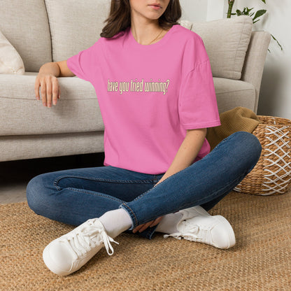 Have You Tried Winning? - Short Sleeve T-Shirt - Unisex