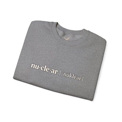 nu-cle-ar - Crewneck Sweatshirt - Unisex