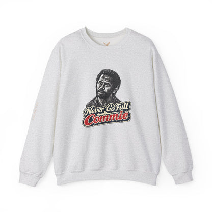 Never Go Full Commie - Crewneck Sweatshirt - Unisex