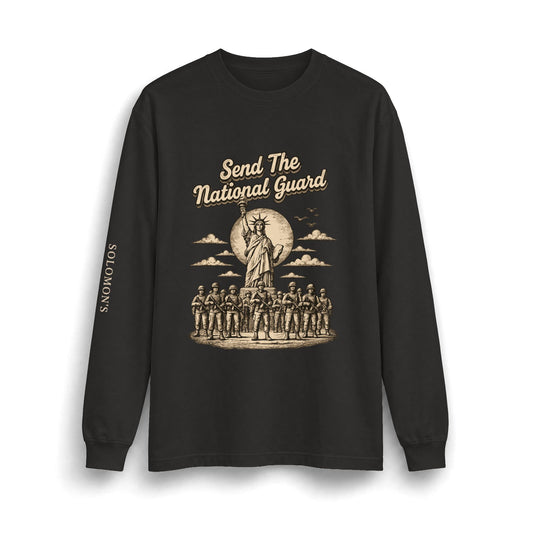 Send the National Guard - Long Sleeve T-Shirt - Unisex