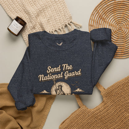 Send the National Guard - Crewneck Sweatshirt - Unisex