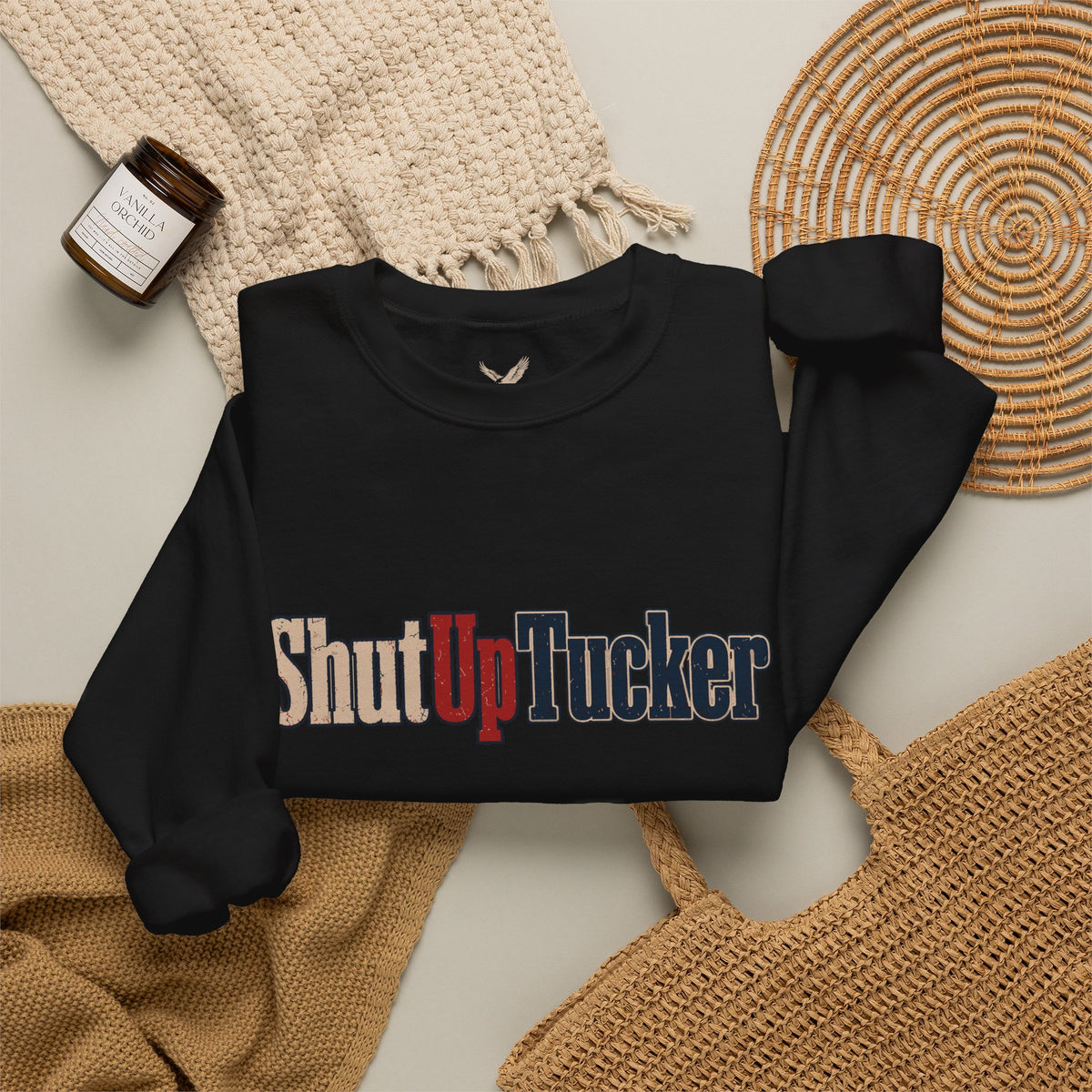 Shut Up Tucker - Crewneck Sweatshirt - Unisex