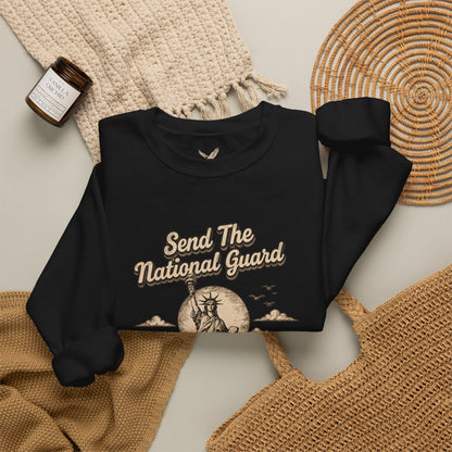 Send the National Guard - Crewneck Sweatshirt - Unisex