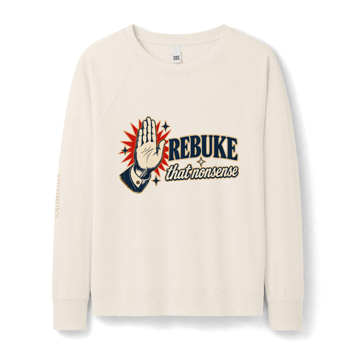 Rebuke That - French Terry Sweatshirt - Women's
