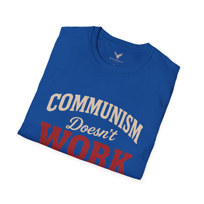 Communism Doesn't Work - Short Sleeve T-Shirt - Unisex