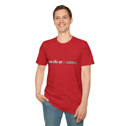 nu-cle-ar - Short Sleeve T-Shirt - Unisex