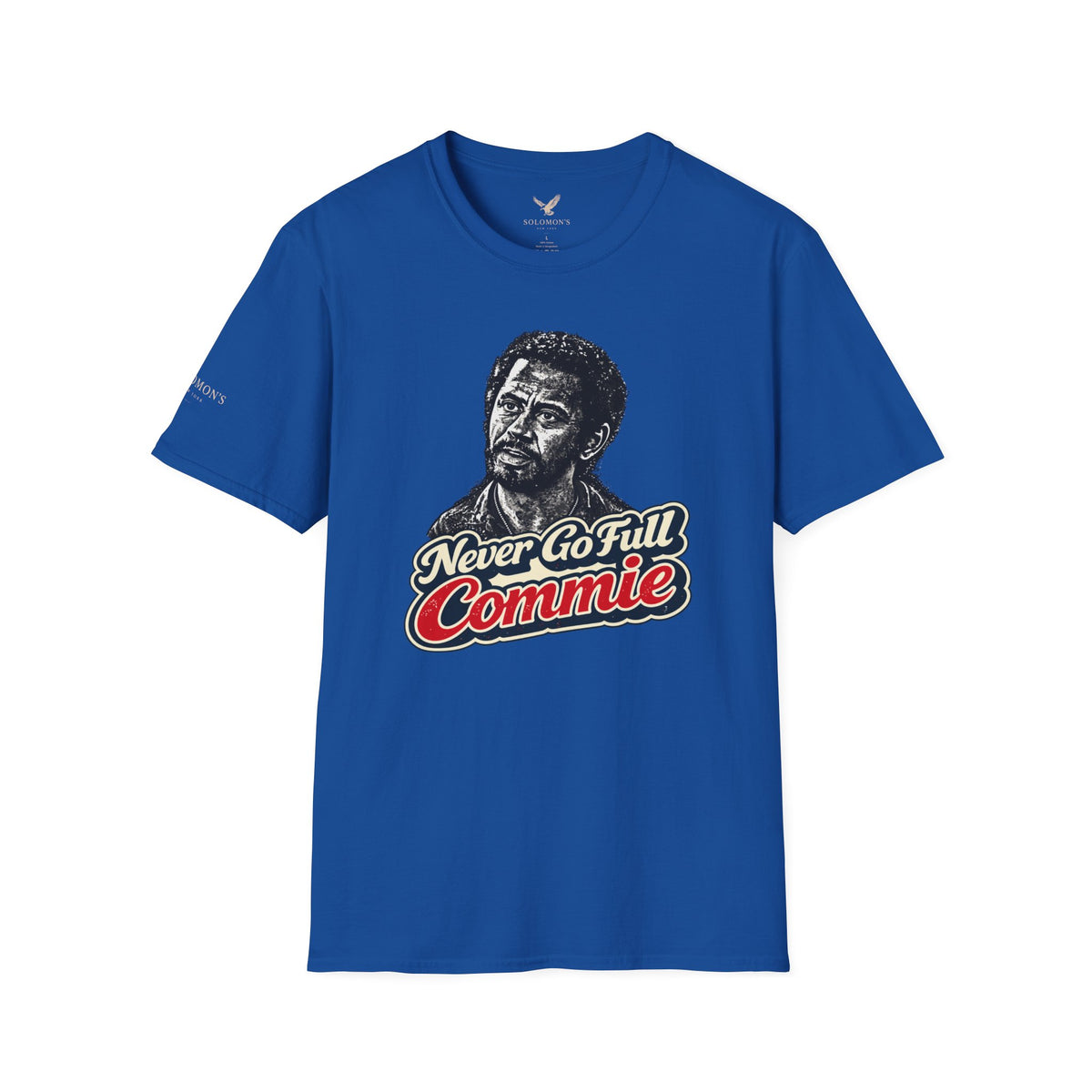 Never Go Full Commie - Short Sleeve T-Shirt - Unisex
