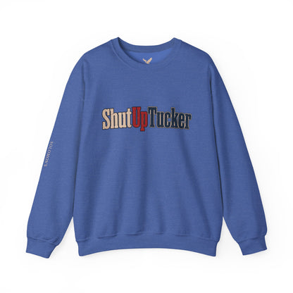 Shut Up Tucker - Crewneck Sweatshirt - Unisex