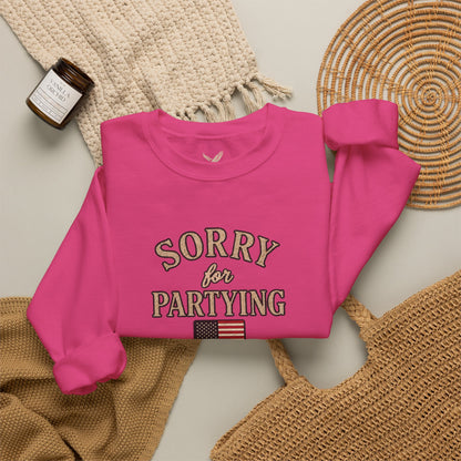 Sorry for Partying - Crewneck Sweatshirt - Unisex