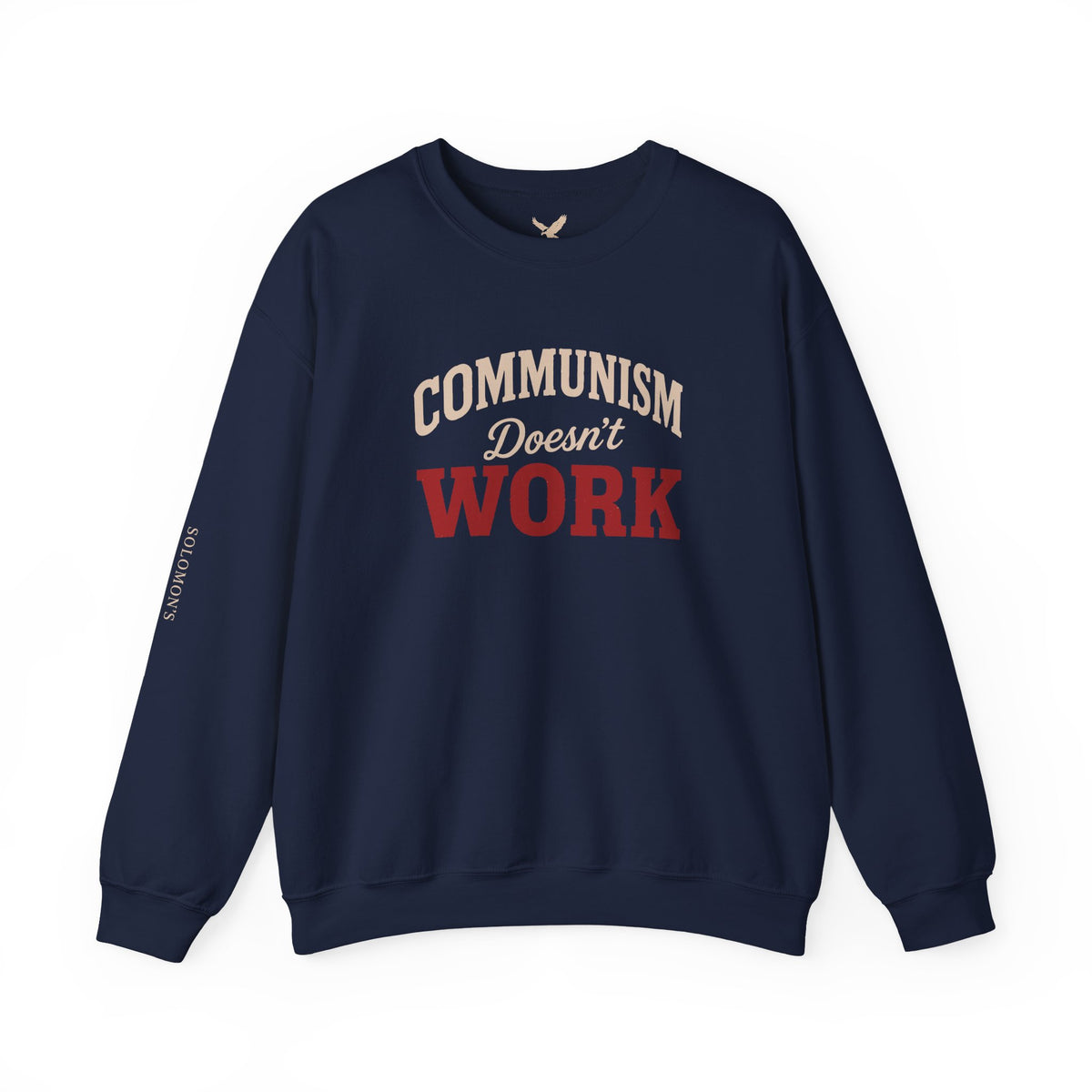 Communism Doesn't Work - Crewneck Sweatshirt - Unisex