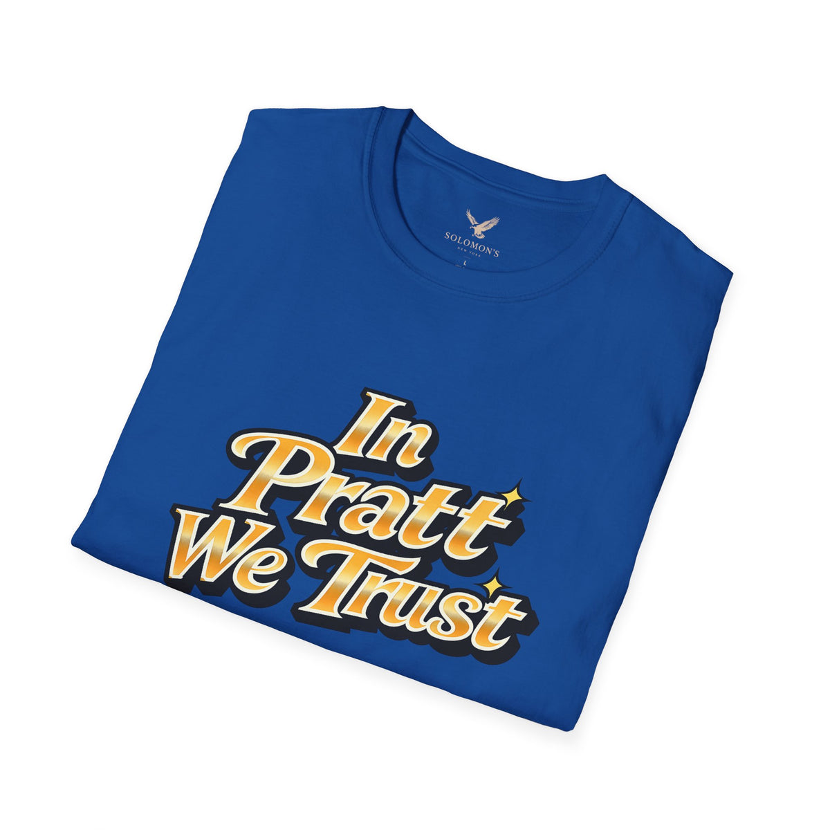In Pratt We Trust - Short Sleeve T-Shirt - Unisex