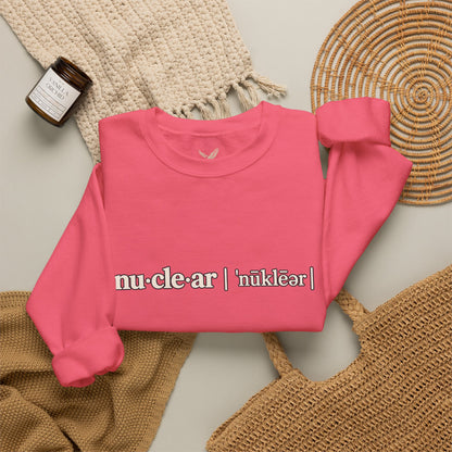 nu-cle-ar - Crewneck Sweatshirt - Unisex