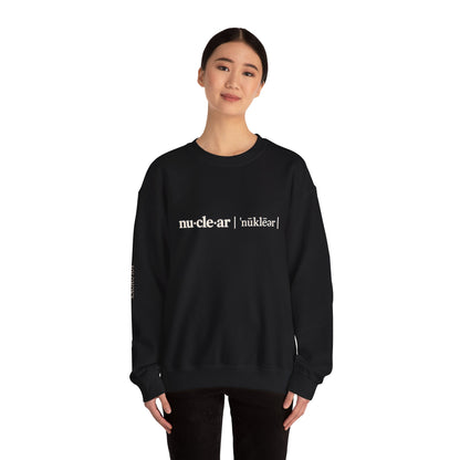 nu-cle-ar - Crewneck Sweatshirt - Unisex