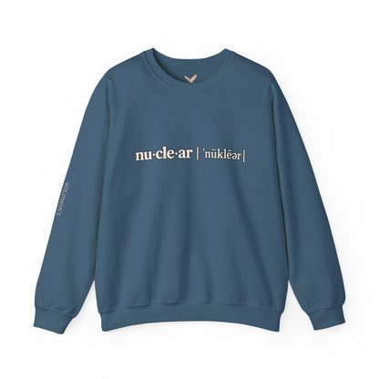 nu-cle-ar - Crewneck Sweatshirt - Unisex