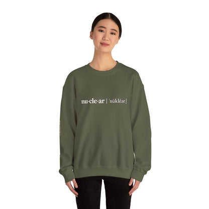 nu-cle-ar - Crewneck Sweatshirt - Unisex