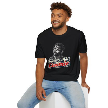 Never Go Full Commie - Short Sleeve T-Shirt - Unisex