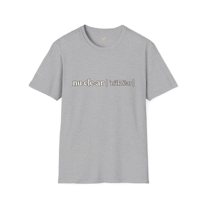nu-cle-ar - Short Sleeve T-Shirt - Unisex