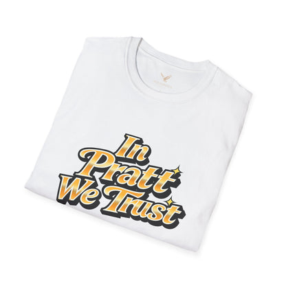In Pratt We Trust - Short Sleeve T-Shirt - Unisex