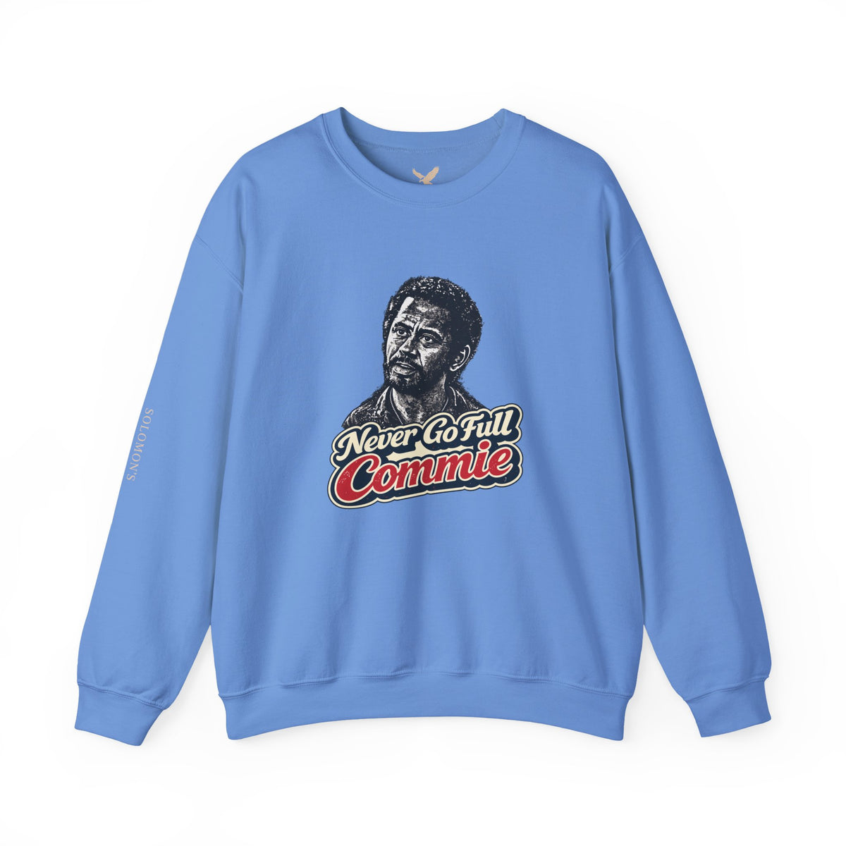 Never Go Full Commie - Crewneck Sweatshirt - Unisex
