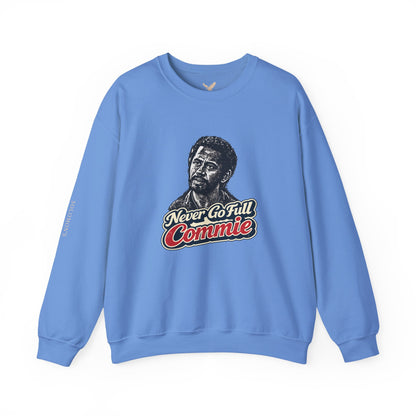 Never Go Full Commie - Crewneck Sweatshirt - Unisex