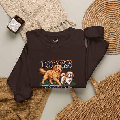 Dogs Rule - Crewneck Sweatshirt - Unisex
