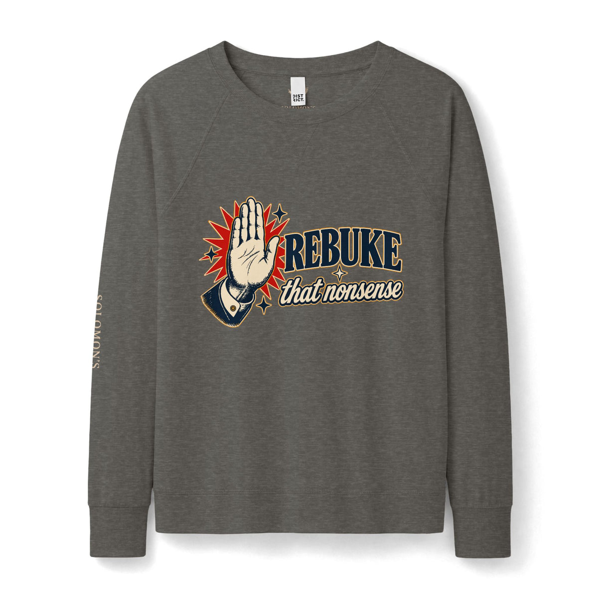 Rebuke That - French Terry Sweatshirt - Women's