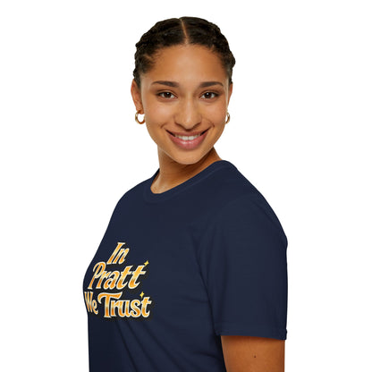 In Pratt We Trust - Short Sleeve T-Shirt - Unisex
