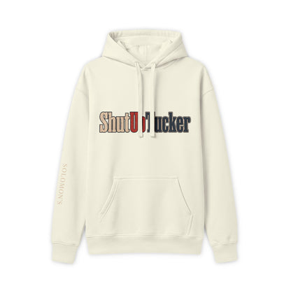 Shut Up Tucker - Hoodie - Unisex
