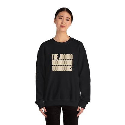 The Joooooos - Crewneck Sweatshirt - Unisex