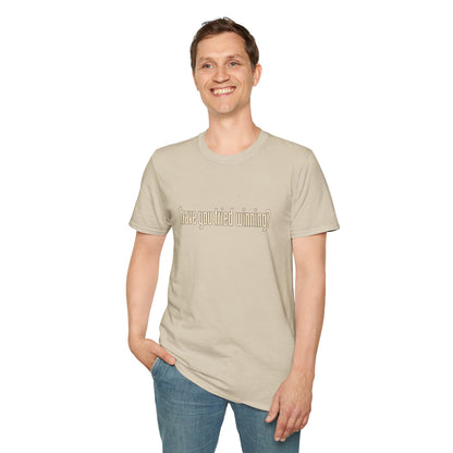 Have You Tried Winning? - Short Sleeve T-Shirt - Unisex