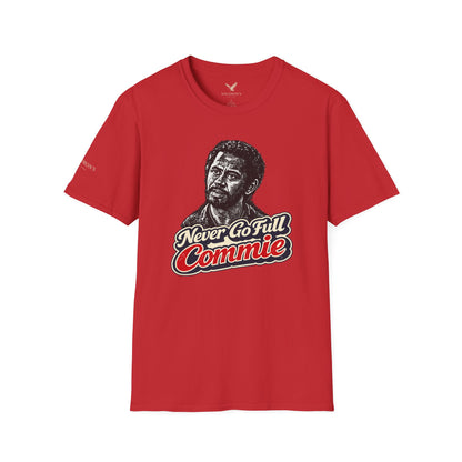 Never Go Full Commie - Short Sleeve T-Shirt - Unisex
