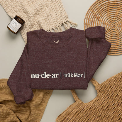 nu-cle-ar - Crewneck Sweatshirt - Unisex
