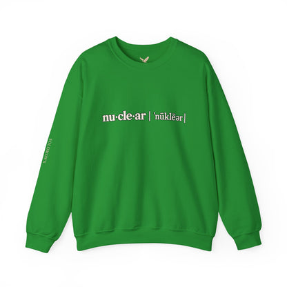 nu-cle-ar - Crewneck Sweatshirt - Unisex