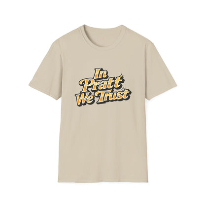 In Pratt We Trust - Short Sleeve T-Shirt - Unisex