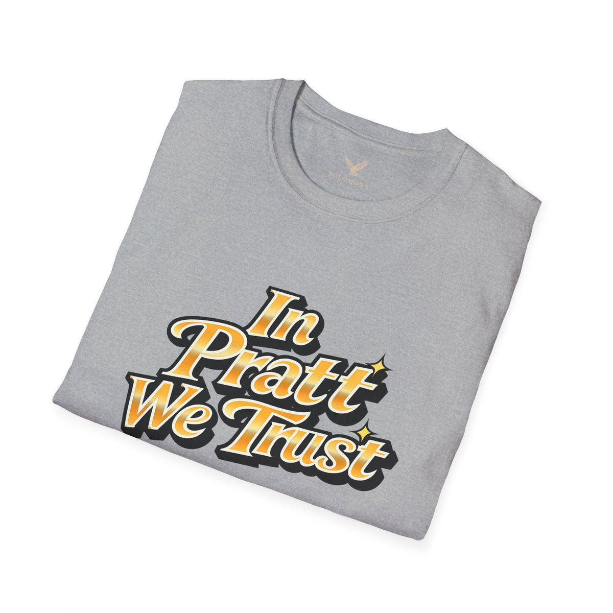 In Pratt We Trust - Short Sleeve T-Shirt - Unisex